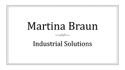 Martina Braun Industrial Solutions